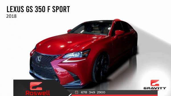 Used 2018 Lexus GS 350 F Sport for sale $47,991 at Gravity Autos Roswell in Roswell GA